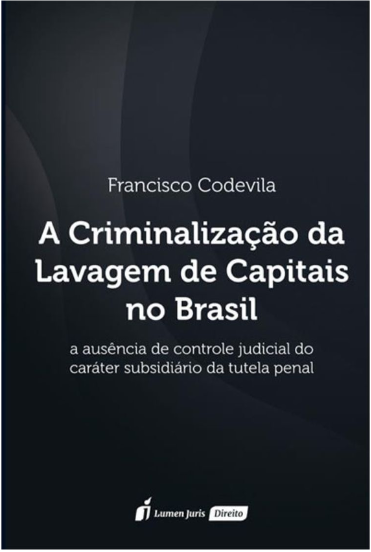 Capa do livro A criminalização da lavagem de capitais no Brasil