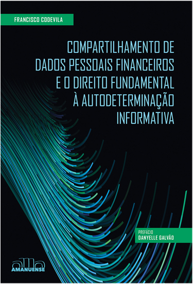 Capa do livro Compartilhamento de dados pessoais financeiros e o direito fundamental à autodeterminação informativa
